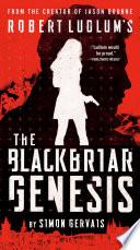 Robert Ludlum's The Blackbriar Genesis