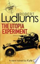 Robert Ludlum's The Utopia Experiment