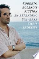 Roberto Bolaño's Fiction