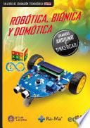 Robótica, biónica y domótica