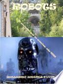ROBOTS Y LA SOCIEDAD QUE SE AVECINA, AÑO2222