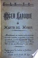 Roger Laroque o Martir del honor
