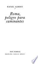 Roma, peligro para caminantes