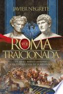 Roma traicionada