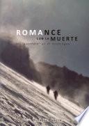 ROMANCE CON LA MUERTE - Mi “aventura” en el Aconcagua