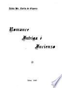 Romance, intriga e incienso