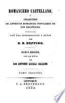 Romancero castellano ó colección de antiguos romances populares de los Españoles : publicada con una introduccion y notas por G. B. Depping. 2 (1844)