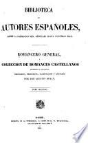 Romancero General, ó colección de romances castellanos anteriores al siglo XVIII