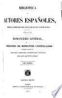 Romancero general ó Colección de romances castellanos anteriores al siglo XVIII