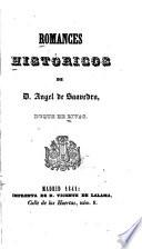 Romances históricos de D. Angel de Saavedra, duque de Rivas