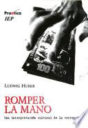 Romper la mano