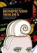 Rompiendo moldes