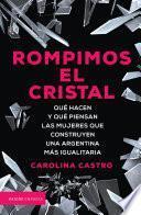 Rompimos el cristal