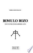 Rómulo Rozo, escultor indoamericano