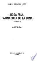 Rosa-fría, patinadora de la luna