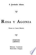 Rosa y agonía