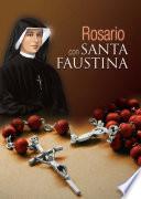 ROSARIO CON SANTA FAUSTINA