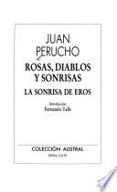 Rosas, diablos y sonrisas ; La sonrisa de Eros