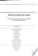 Rostros culturales de la fauna