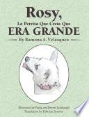 Rosy, La Perrita Que Creía Que Era Grande