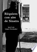 RŽquiem con aire de Sinatra