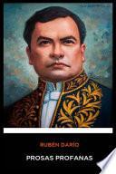Ruben Dario - Prosas Profanas