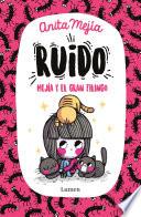 Ruido. Mejía y el gran tilingo
