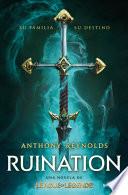 Ruination: Una novela de League of Legends