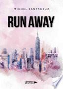 Run Away