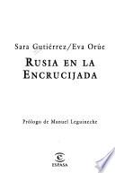 Rusia en la encrucijada