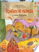 Rustam El Valiente y Otras Historias