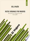 Rutas urbanas por Madrid