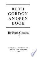 Ruth Gordon, an Open Book