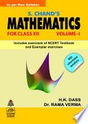 S.Chands Mathematics -XII (Vol-I)