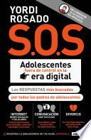 S.O.S Adolescentes fuera de control en la era digital