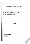 ?A donde va la mujer?