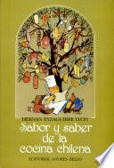 Sabor y saber de la cocina chilena