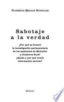 Sabotaje a la verdad
