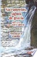 Sacramentos, signos de gracia