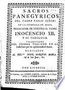 Sacros panegyricos del padre Pablo Señeri de la Compañia de Jesus ...