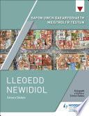 Safon Uwch Daearyddiaeth Meistroli'r Testun: Lleoedd Newidiol