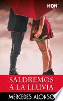 Saldremos a la lluvia