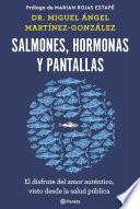 Salmones, hormonas y pantallas