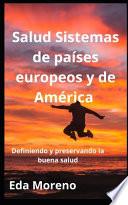 Salud Sistemas de países europeos y de América