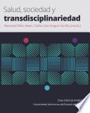 Salud, sociedad y transdisciplinariedad