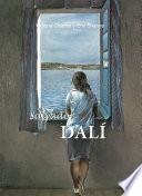 Salvador Dalí «Yo soy el surrealismo»