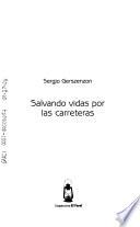 Salvando vidas por las carreteras