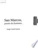 San Marcos, puerto de ilusiones