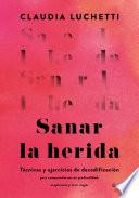 Sanar la herida