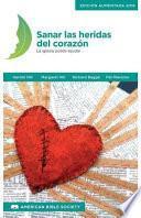 Sanar Las Heridas del Corazon